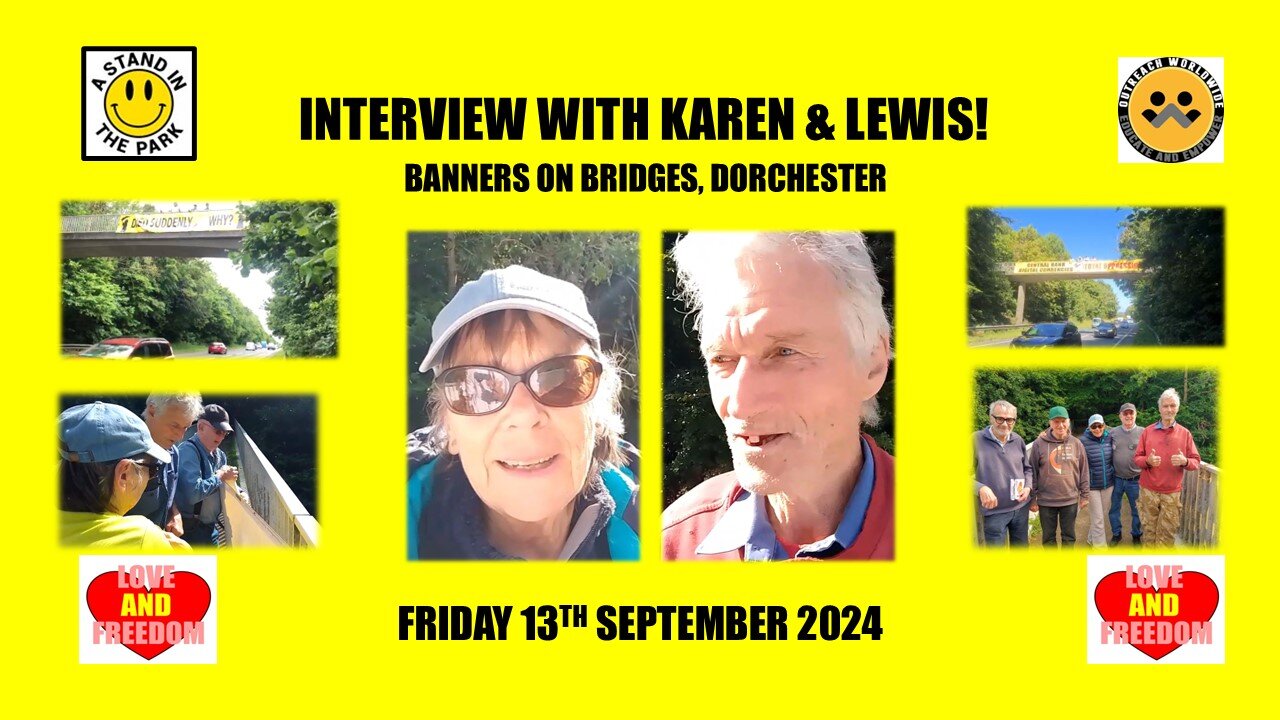 Interview with Karen and Lewis: Banners on Bridges, Dorchester