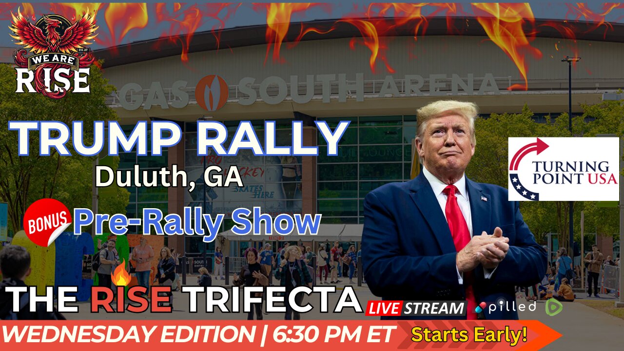 Trump Rally in Duluth, PA | The Rise Trifecta-Wednesday