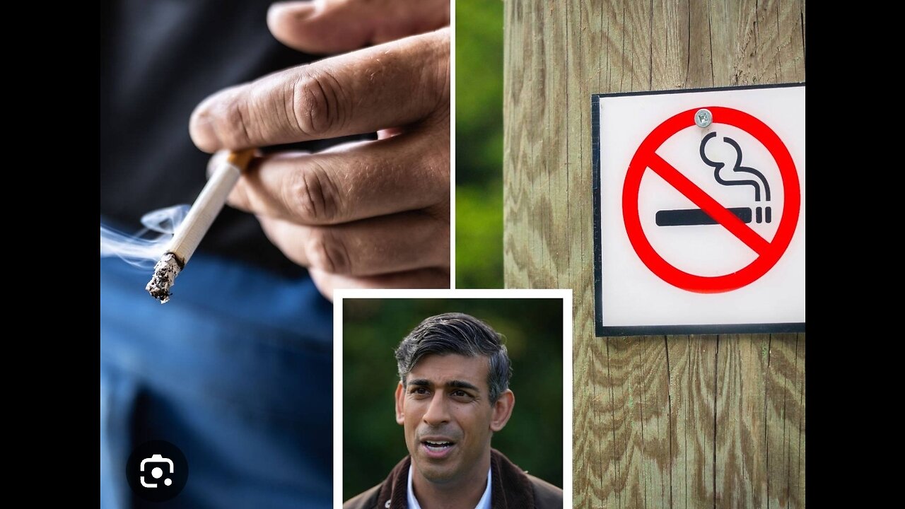 UK Smoking Ban; UK PrimeMinister want to raise the legal age to buy cigarettes in England:#UK News