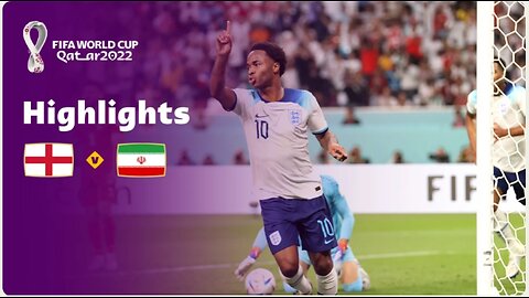 England Vs Iran Highlights FIFA World Cup 2022