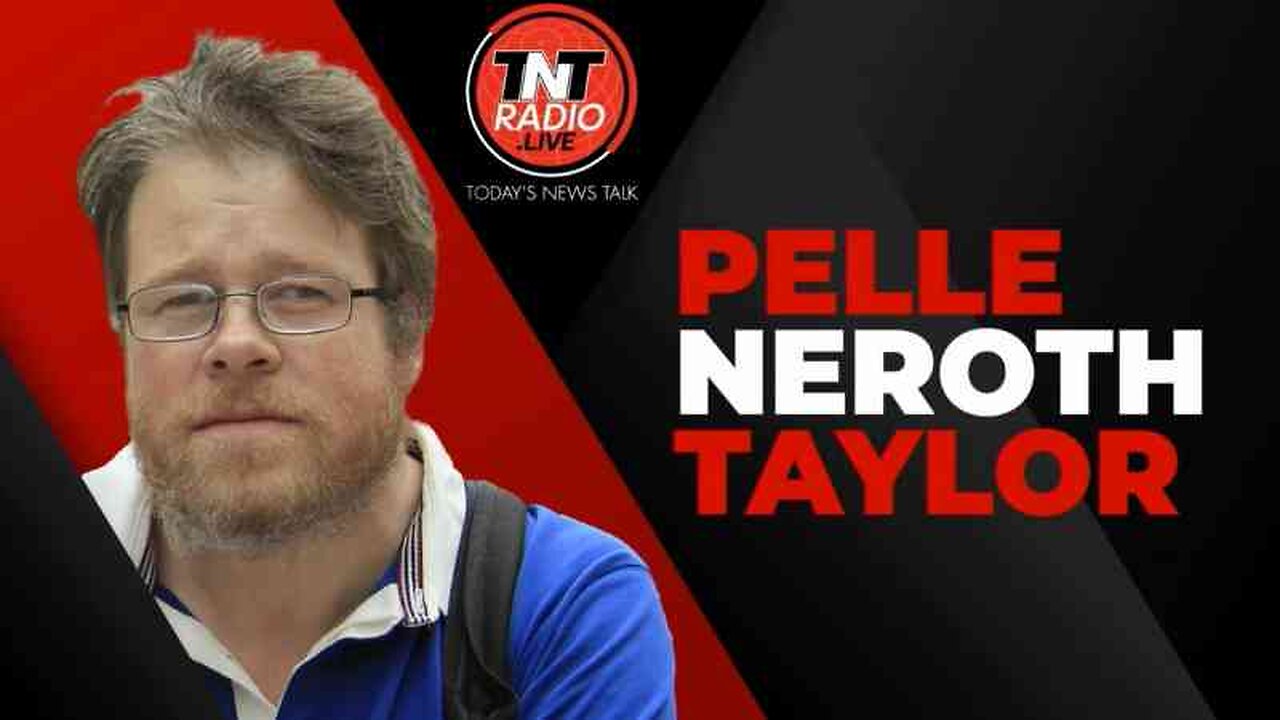 George Szamuely & Jason Nelson on The Pelle Neroth Taylor Show - 08 February 2024