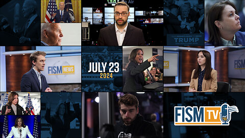 FISM News | July 23, 2024