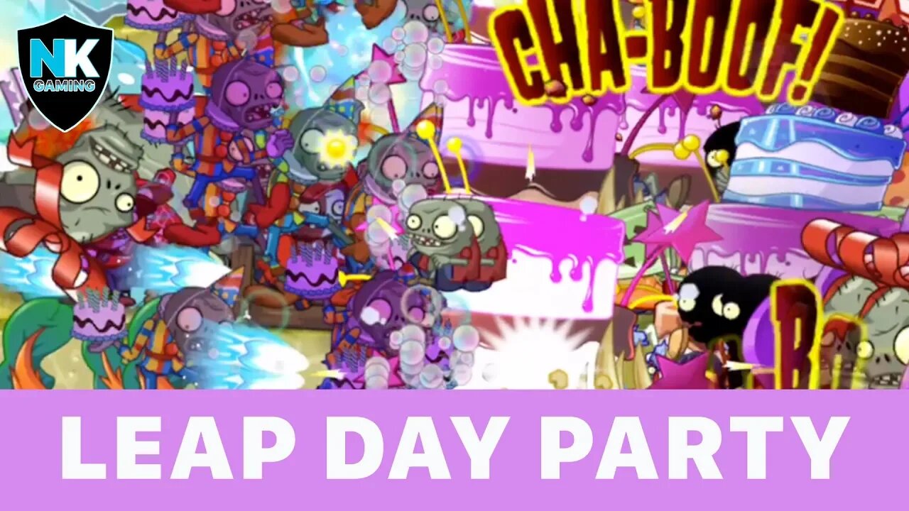 PvZ 2 - Nighty'z Leap Day Party - Featuring Dartichoke