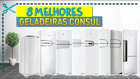 🏆 8 Melhores Geladeiras Consul