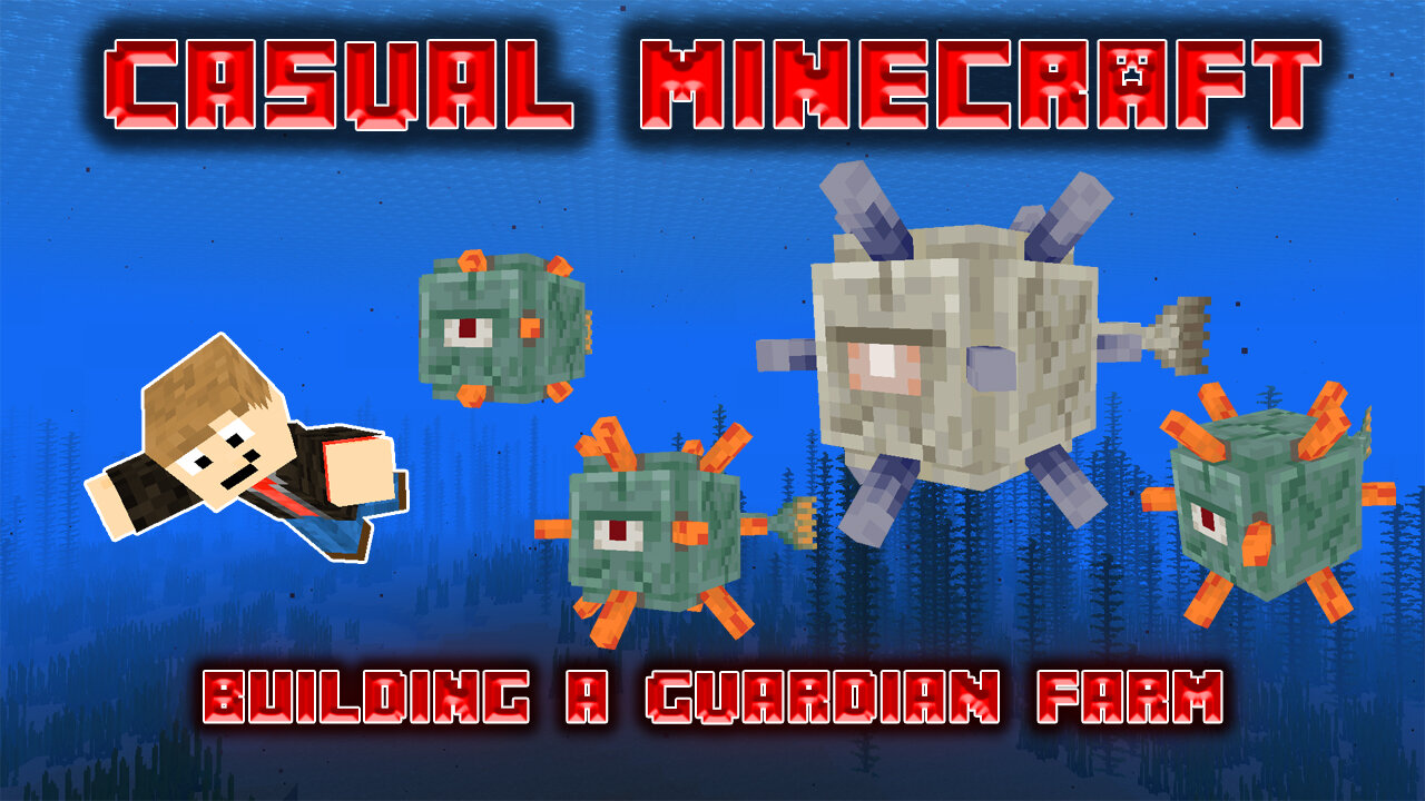 Building a Guardian Farm - Casual Minecraft Episode 15