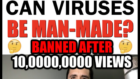 Can Viruses Be Man-Made? BANNED 2020 REPORT THAT GOT OVER 10 MILLION VIEWS!