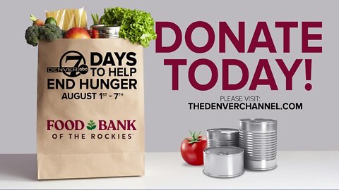 7 Days To End Hunger // Denver7 & Food Bank Of The Rockies