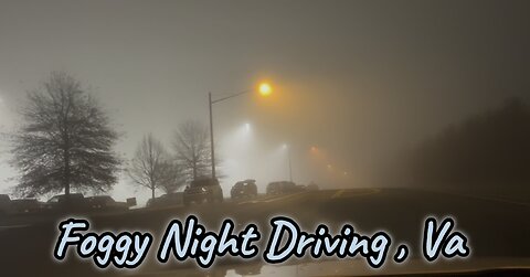 Driving in Fog at Night