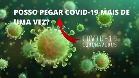 DESCUBRA SE É POSSÍVEL PEGAR COVID DUAS VEZES | Dr. Álef Lamark