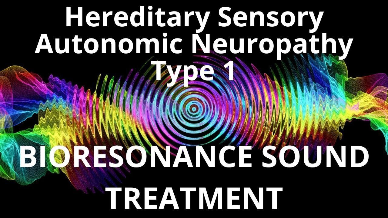 Hereditary Sensory Autonomic Neuropathy Type 1 _ Sound therapy session _ Sounds of nature