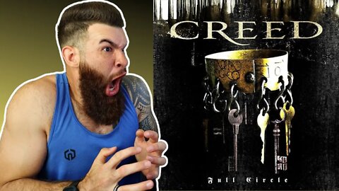 CREED - "FULL CIRCLE" (REACTION!!!)