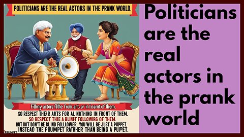 Politicians Are the Real Actors in the Prank World