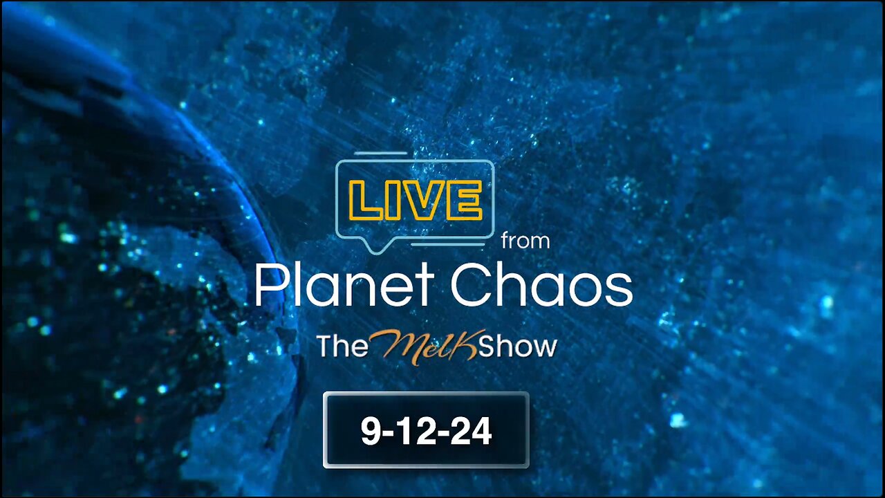 Live from Planet Chaos 9-12-24