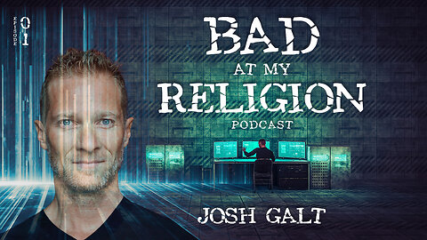 Bad At My Religion Podcast #01 - Josh Galt