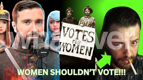 Whatever: Andrew Wilson's Controversial Argument That Women Shouldn't Vote! Do I agree?