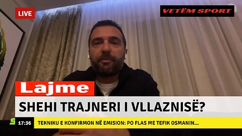 Orges Shehi merr drejtimin e Vllaznisë? Trajneri: Po flas me Tefik Osmanin...