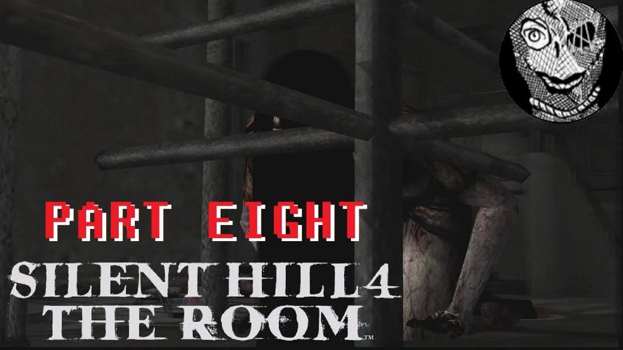 (PART 08) [Return to The Subway World] Silent Hill 4: The Room