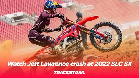 Watch Jett Lawrence go down in qualifying at 2022 SLC SX