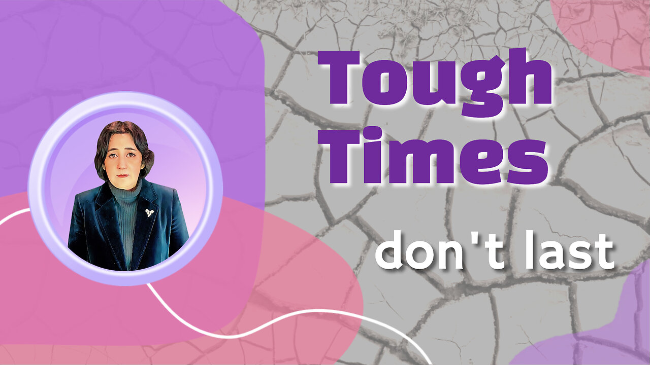 Tough Times Don't Last: Hope & Resilience