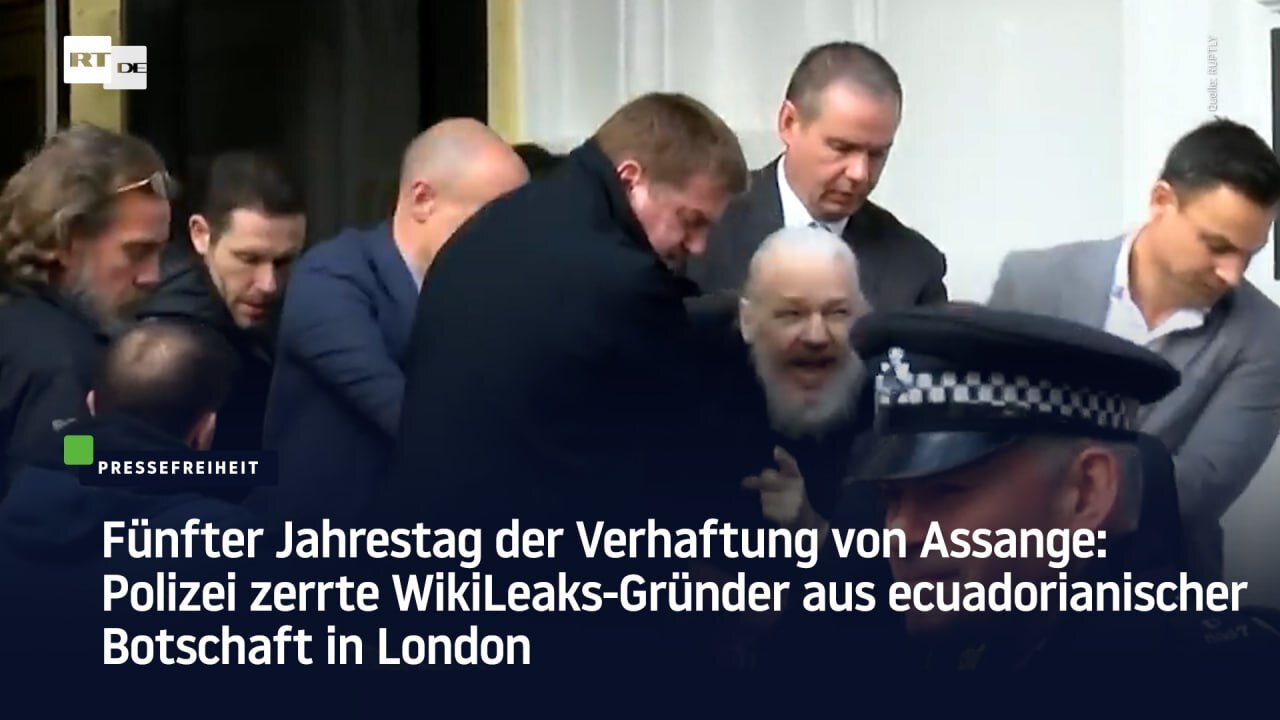 Fünfter Jahrestag der Verhaftung von Assange: Journalist aus Botschaft in London gezerrt