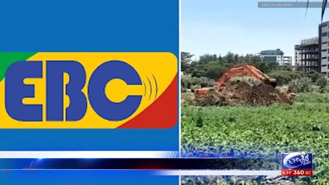 Ethio 360 Daily News Thursday May 12, 2022