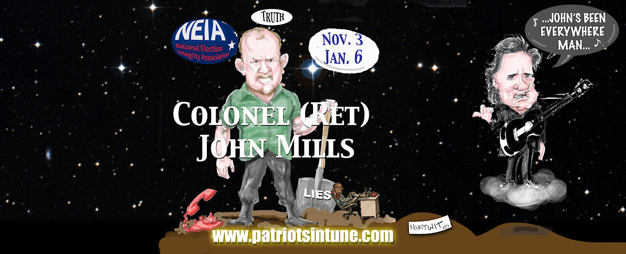 BUILD BACK BROKE...? Special Guest: COLONEL (RET) JOHN MILLS - Patriots In Tune Show - Patriots In Tune Show - Ep. #494 - 11/18/2021