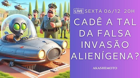 Cadê a falsa invasão alienígena?