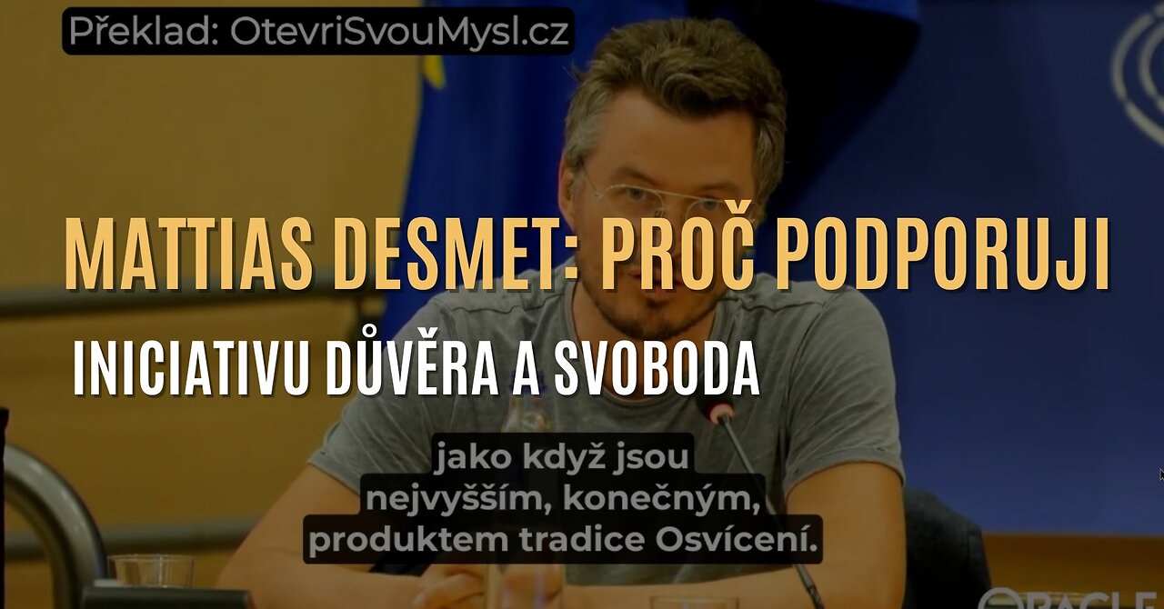 Mattias Desmet: Proč podporuji iniciativu Důvěra a svoboda