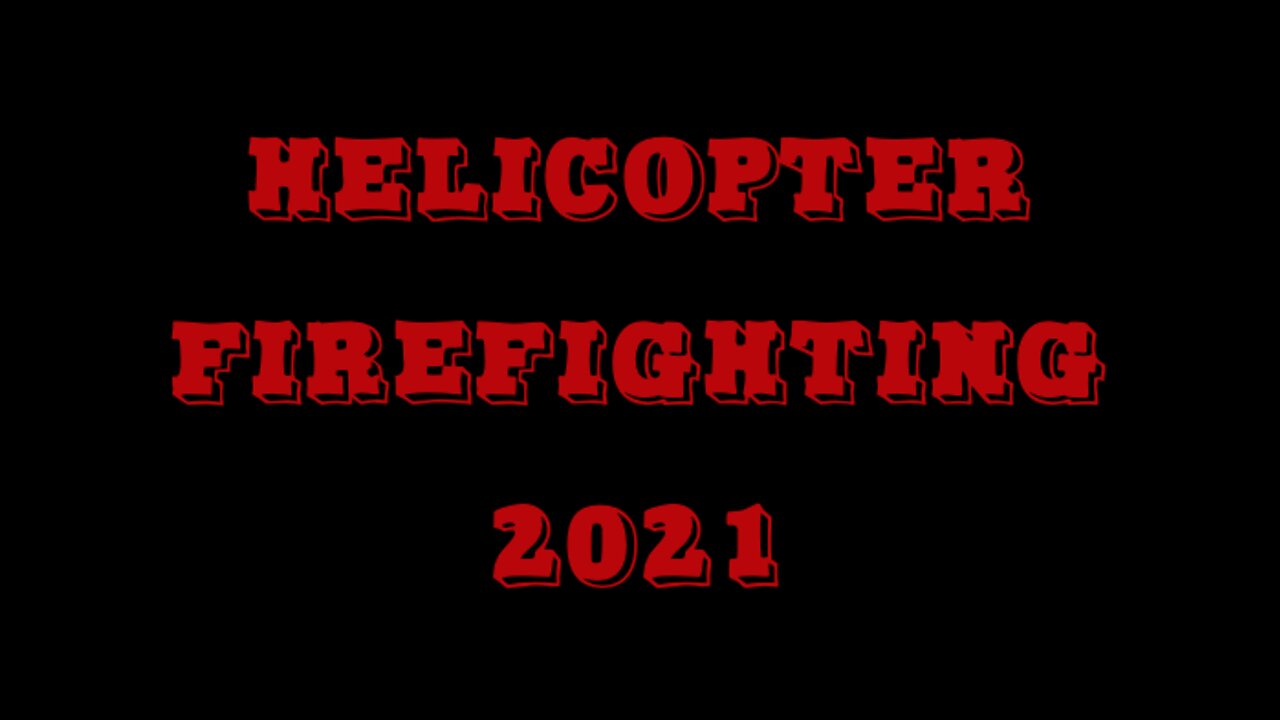 Helicopter Fire Fighting