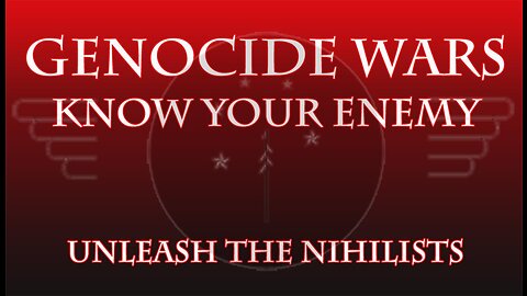 Genocide Wars: Know Your Enemy Unleash the Nihilists - Paris France riots