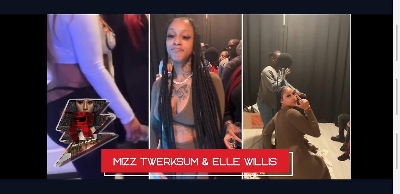 Mizz Twerksum & Elle Willis Dancing and being silly with friends