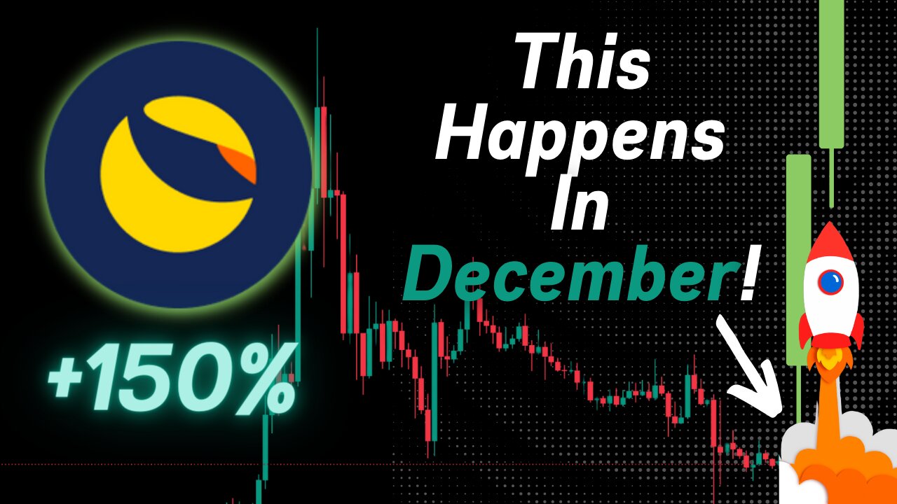 HERES WHY LUNA CLASSIC COULD EXPLODE IN DECEMBER! LUNC PRICE PREDICTION