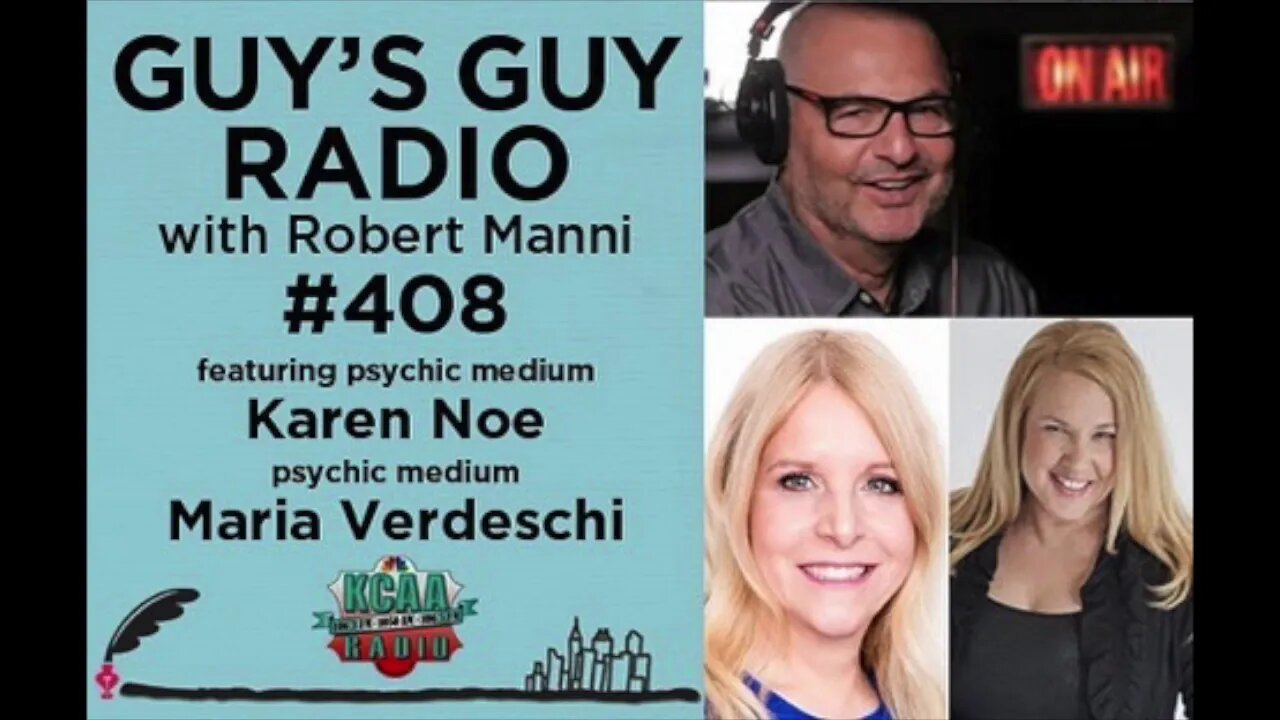 #408 Psychic Medium Maria Vedeschi and Psychic Medium Karen Noé