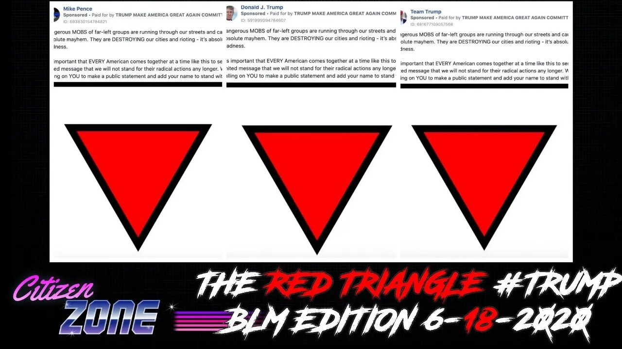 The Red Triangle #trump #BLM Edititon 6-18-2020 Citizen Zone