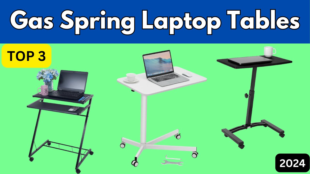 Top 3 Gas Spring Laptop Tables for 2024 (Portable Powerhouses!)