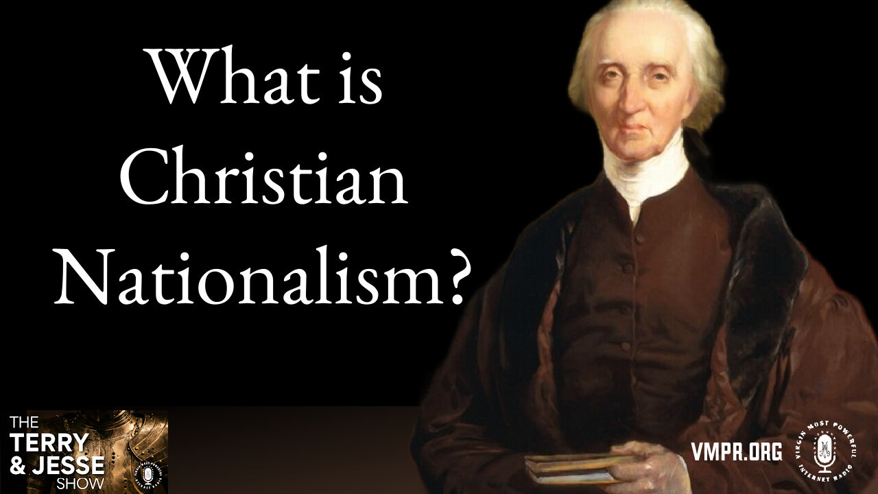 12 Jul 24, The Terry & Jesse Show: What is Christian Nationalism?