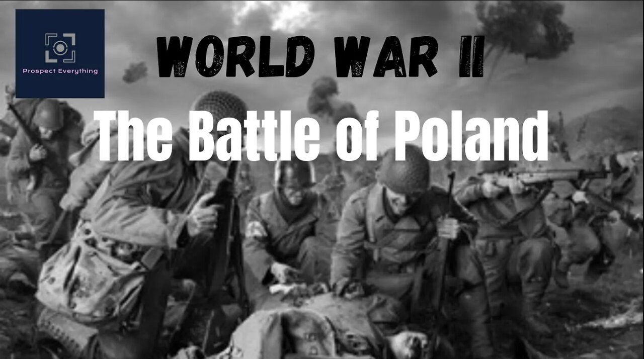 "The Battle of Poland: The Tragic Start of World War II"