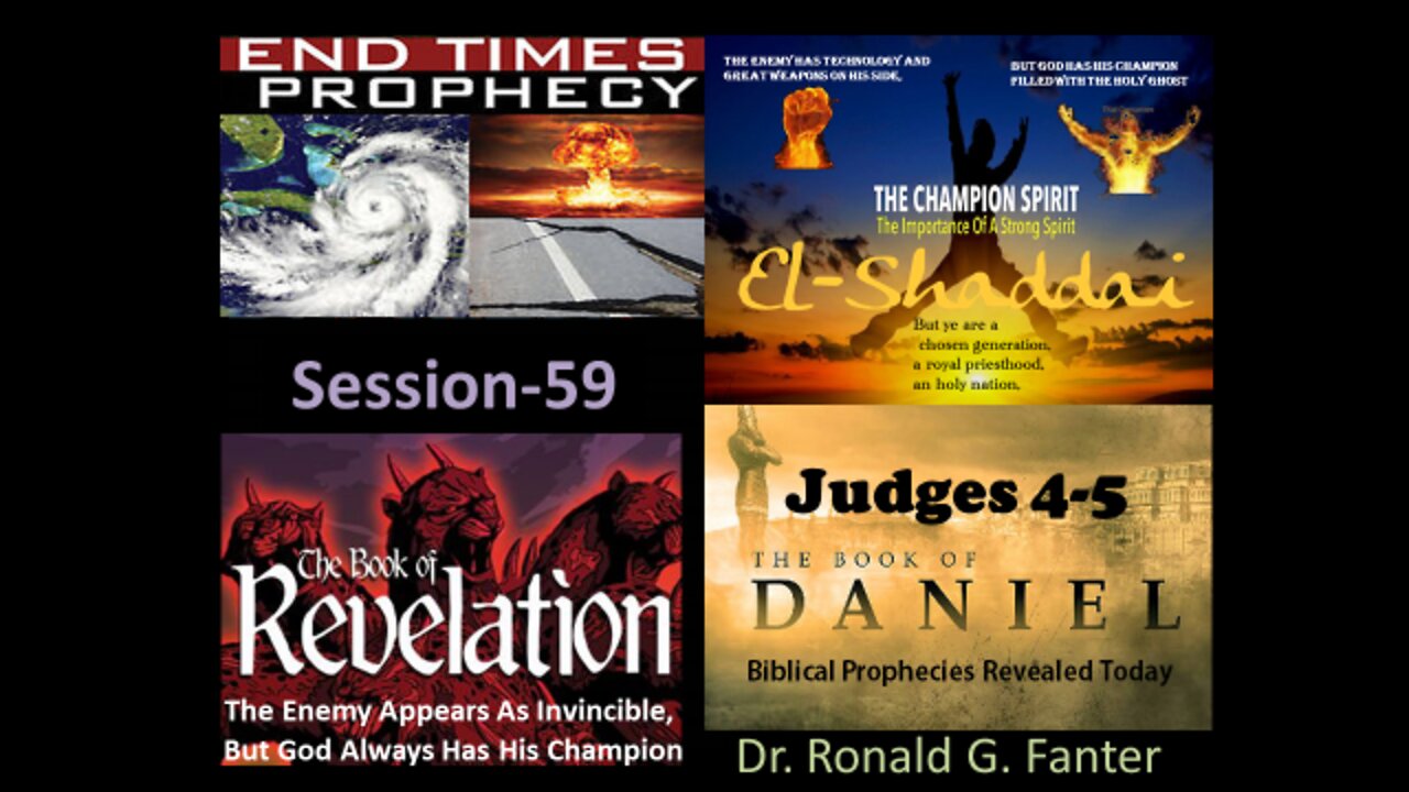The Enemy Appears As Invincible, But God Always Has His Champion Session 59 Dr. Ronald G. Fanter