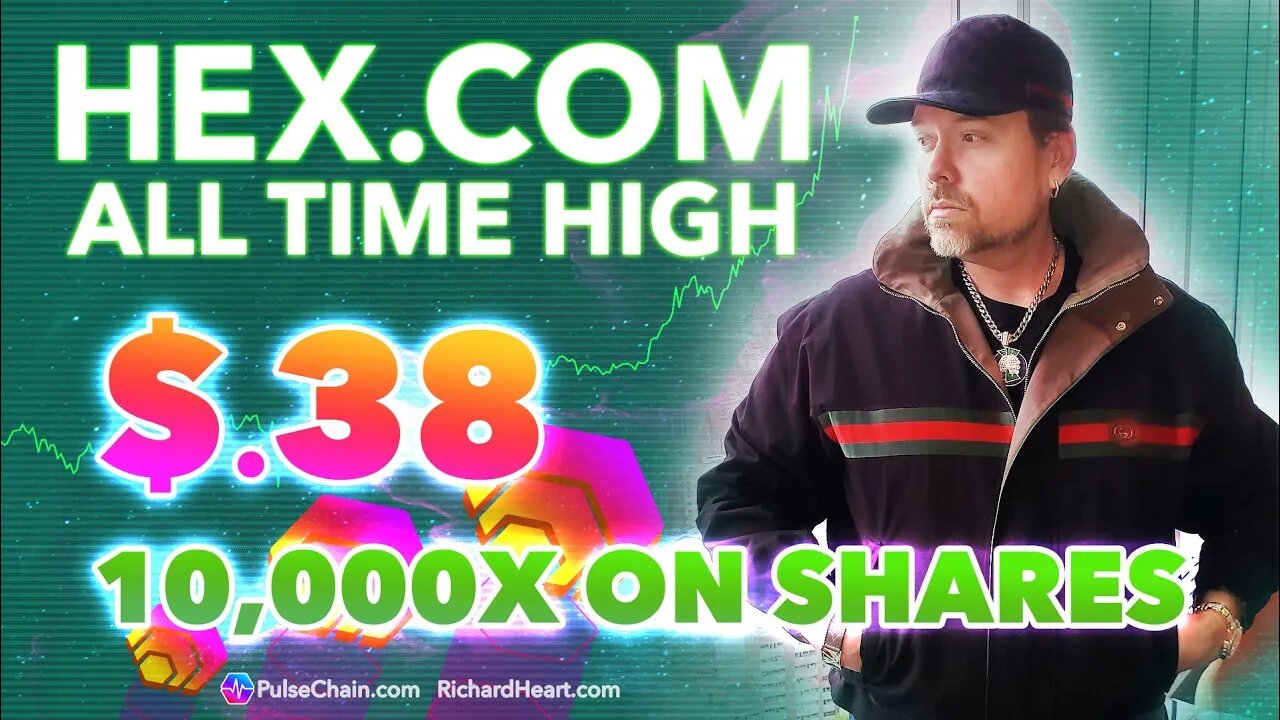 HEX.COM $0.38 ALL TIME HIGH! WORLD