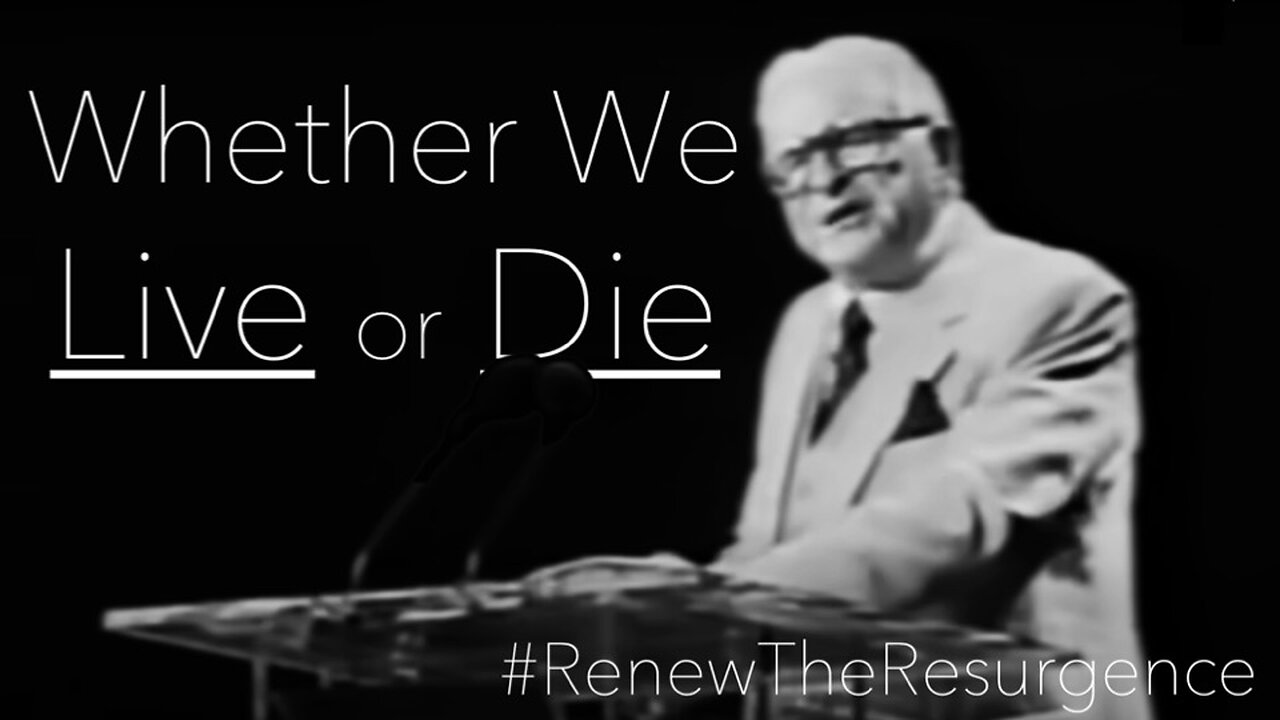 "Whether We Live or Die" - Southern Baptist Convention #RenewTheResurgence