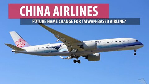 China Airlines Considers Name Change