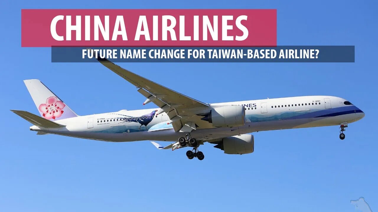 China Airlines Considers Name Change