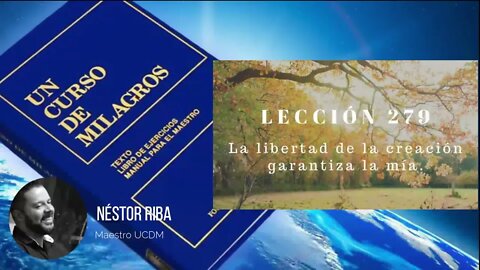 Lección 279 de Un Curso de Milagros