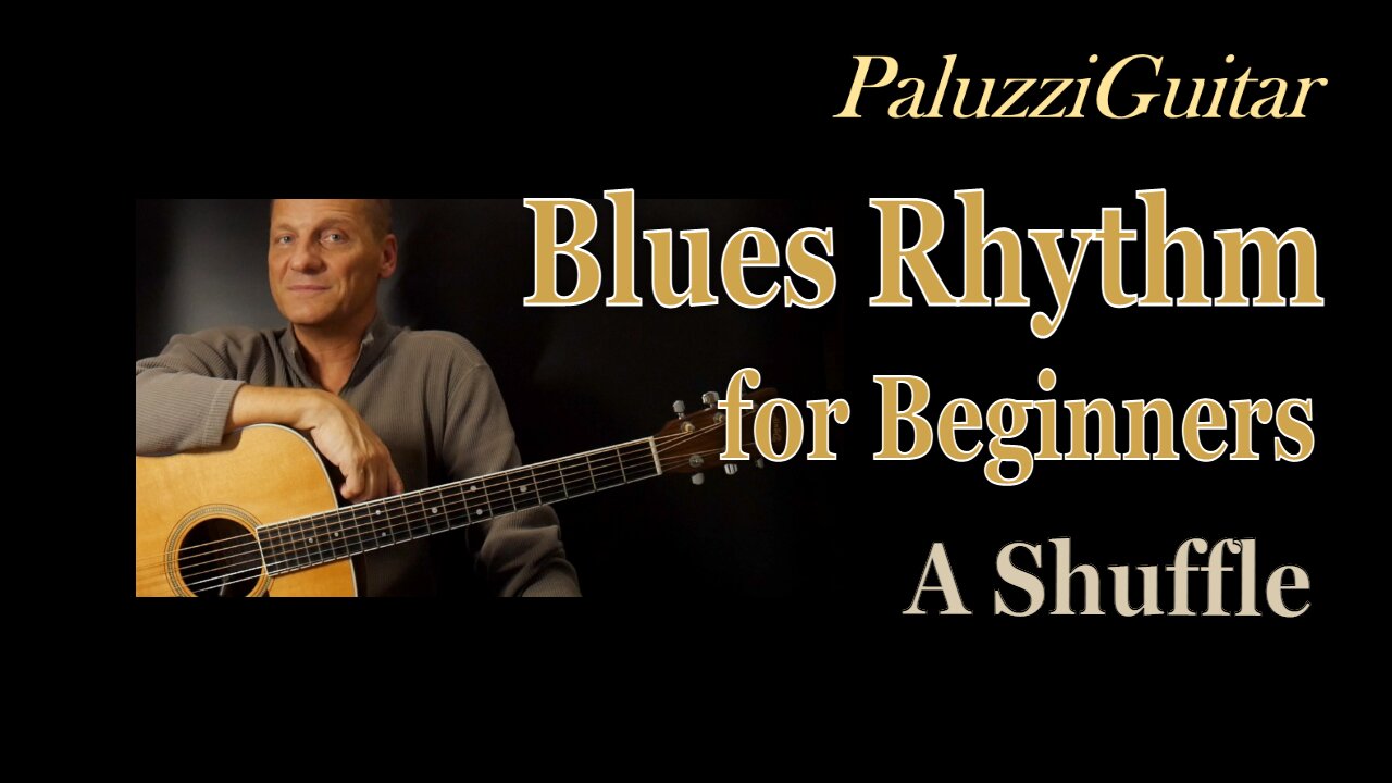 Blues Rhythm Guitar Lessons for Beginners [12 Bar A Shuffle]