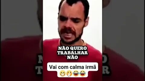 VAI COM CALMA IRMA , ASSIM TAMBEM NAO ( MEME ) ( VIRAL ) #shorts