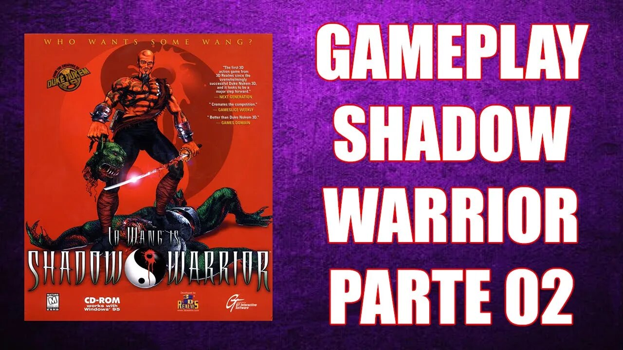 Nostálgico, Gameplay - Shadow Warrior - Parte 02 #007