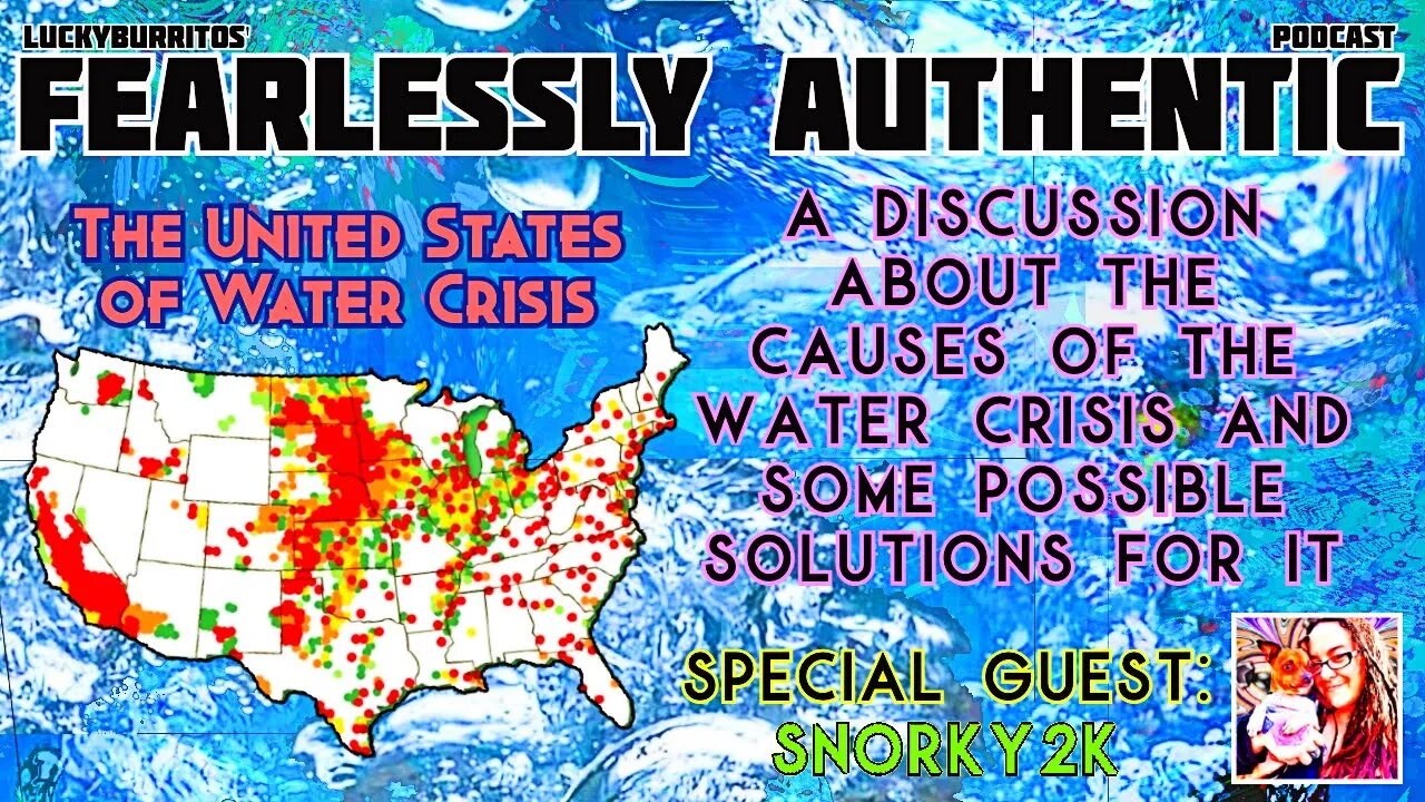 Fearlessly Authentic - The united States of Water Crisis