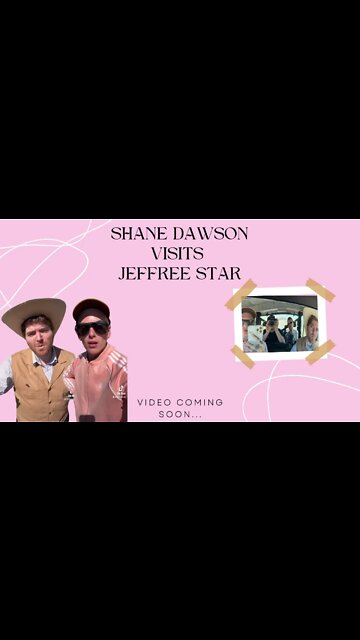 Shane Dawson Visits Jeffree Star's Ranch | Video Coming Soon...