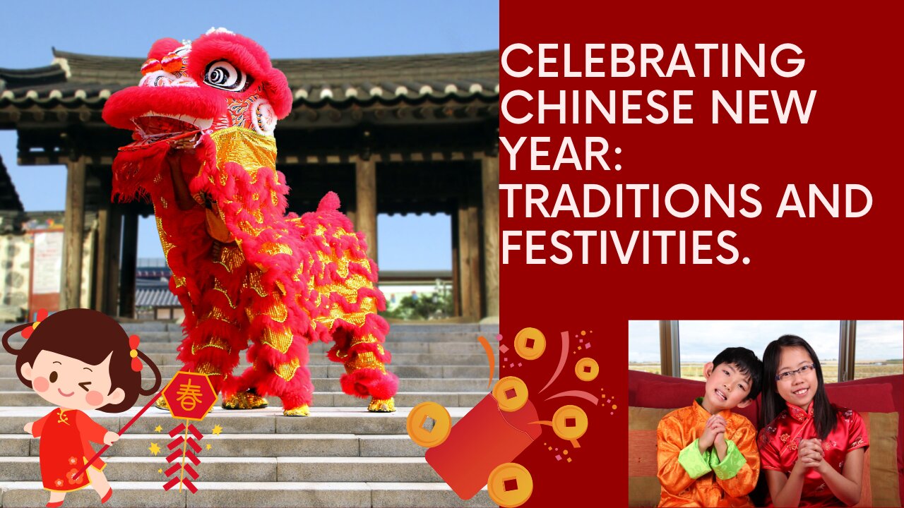 "Celebrate Chinese New Year with Fun and Festivities for Kids!"