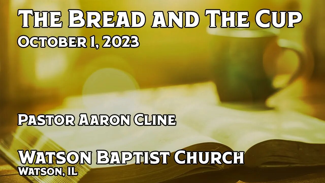 2023 10 01 The Bread And The Cup